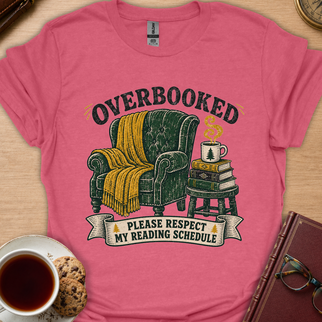 Overbooked Schedule T-Shirt