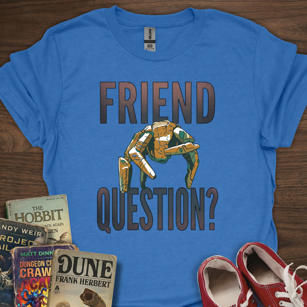 Friend Question T-Shirt