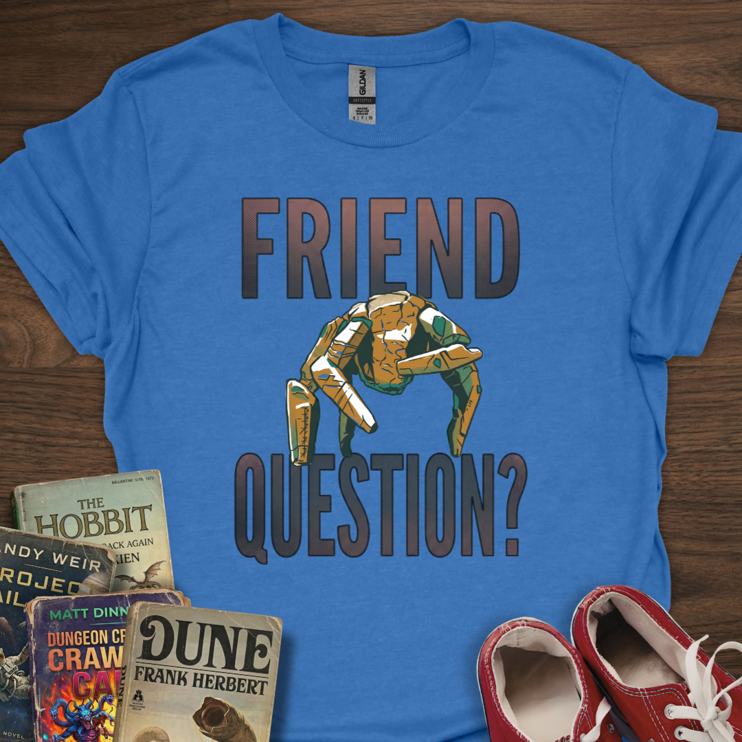 Friend Question T-Shirt