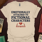 Emotionally Attached To Fictional Characters Book T-Shirt
