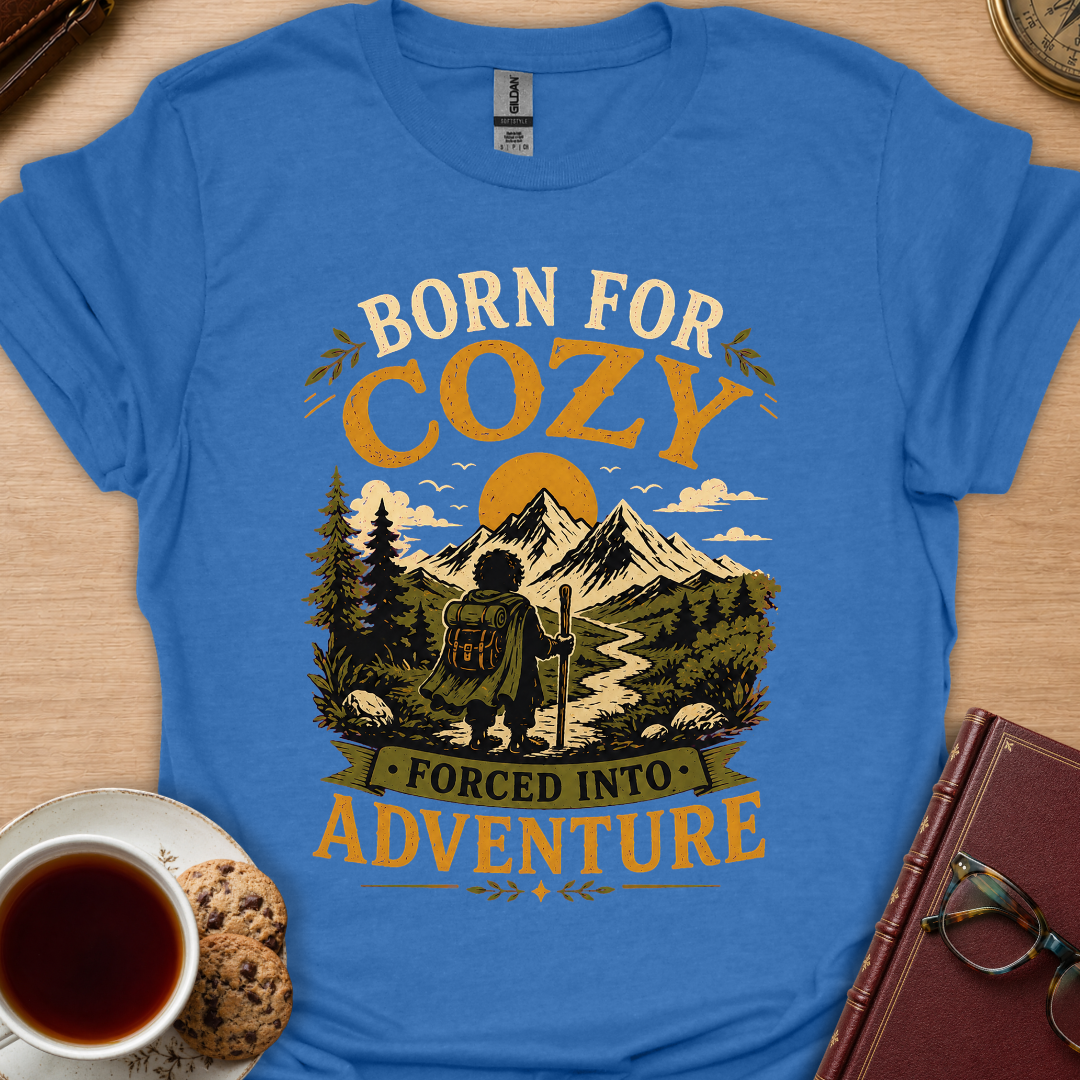 Born For Cozy T-Shirt