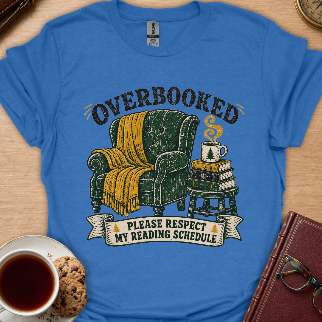 Overbooked Schedule T-Shirt