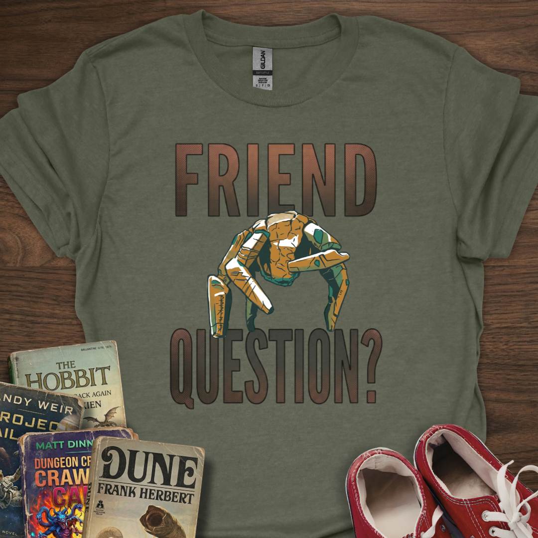 Friend Question T-Shirt