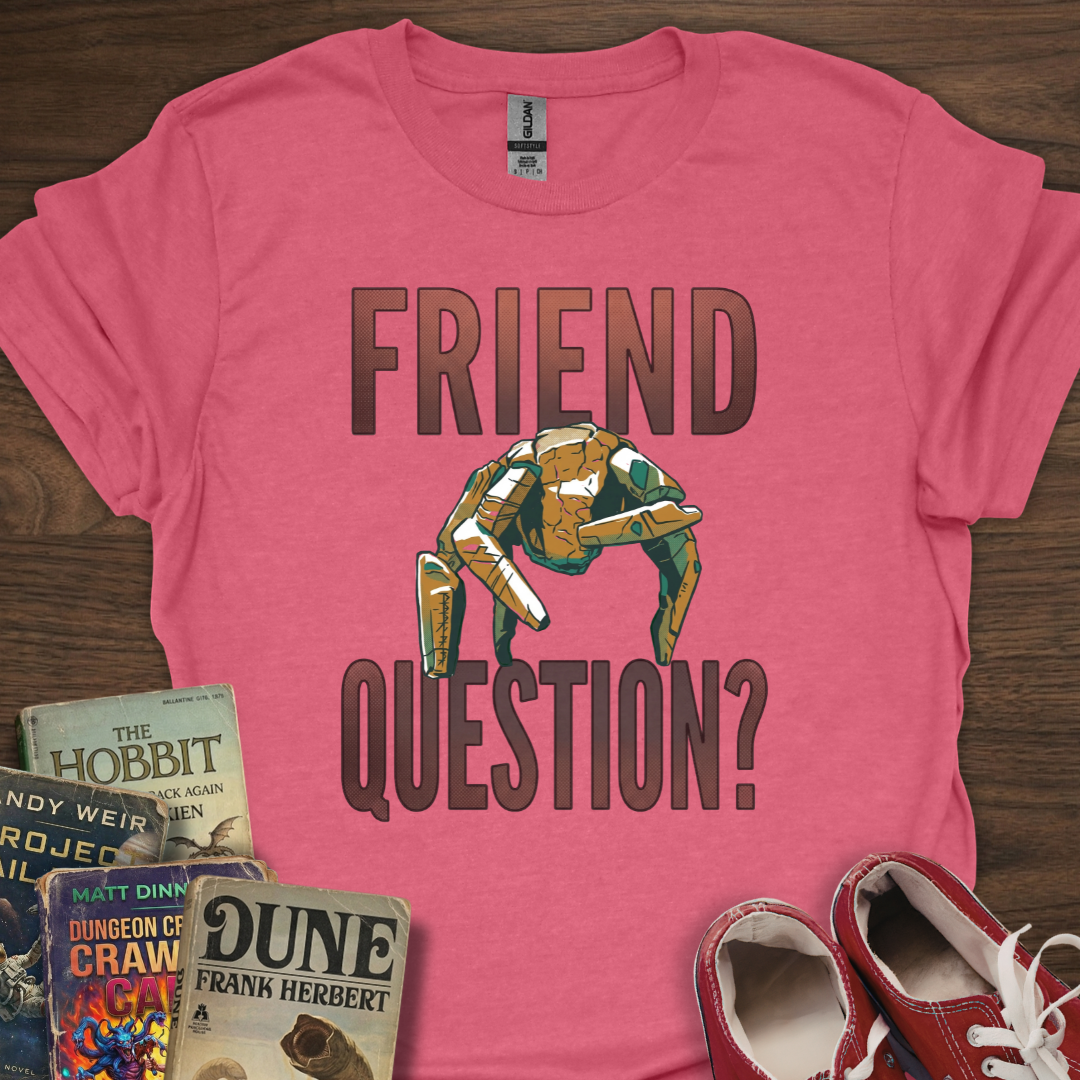 Friend Question T-Shirt