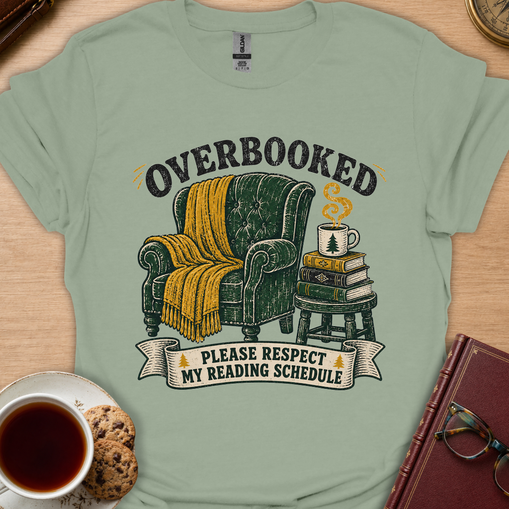 Overbooked Schedule T-Shirt