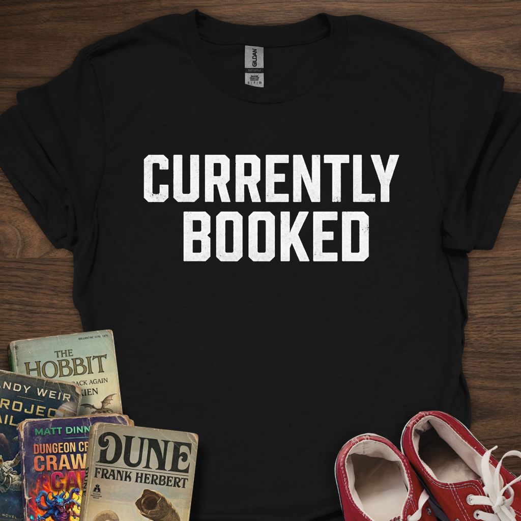 Currently Booked T-Shirt