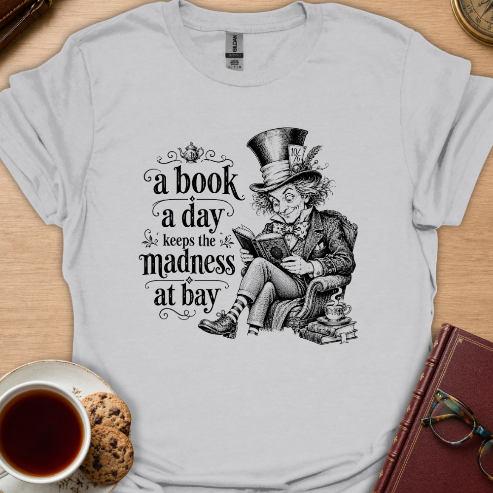 Keep The Madness Away T-Shirt