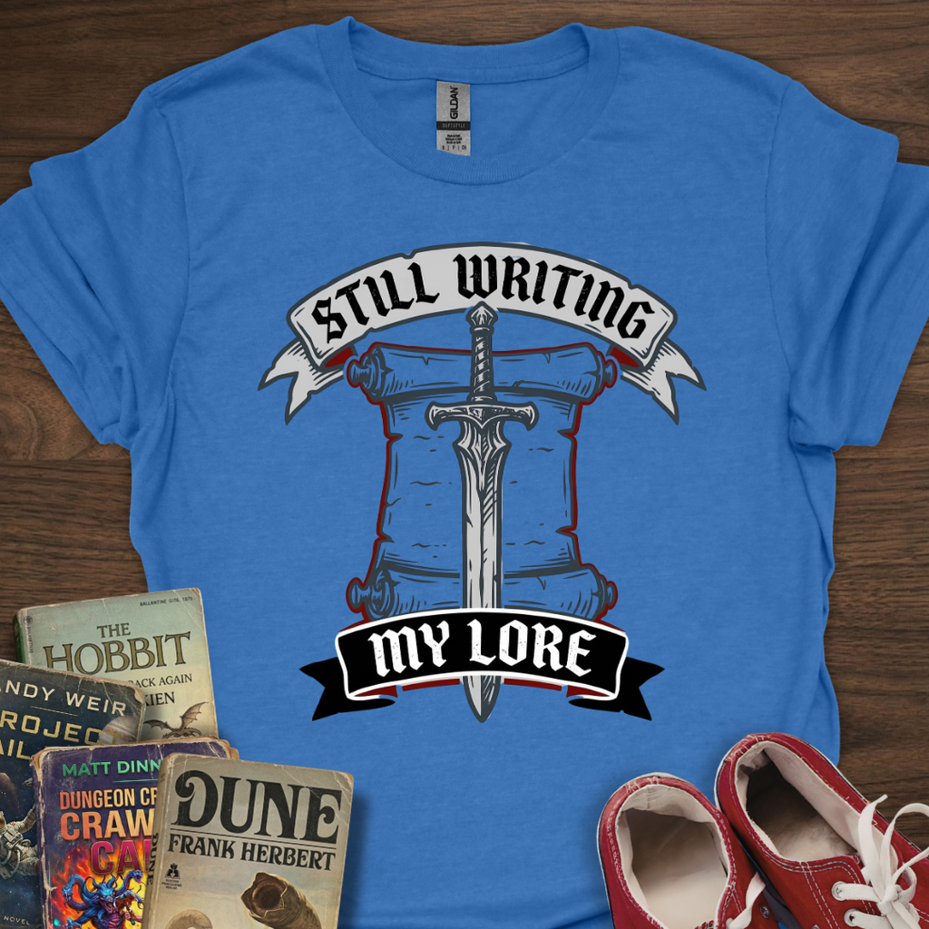 Still Writing My Lore Scroll T-Shirt