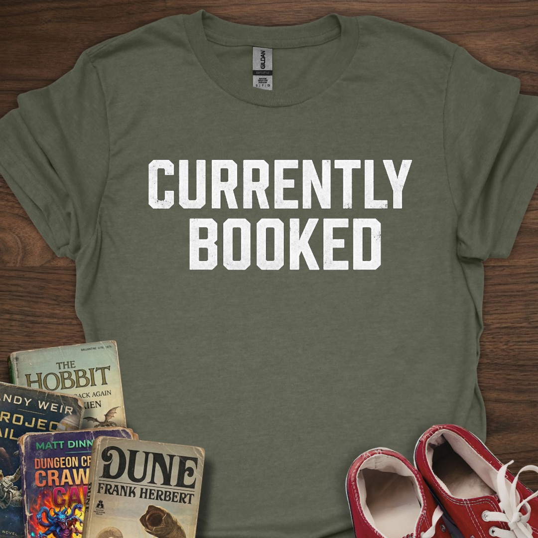 Currently Booked T-Shirt