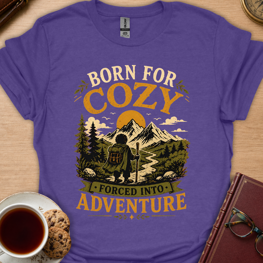 Born For Cozy T-Shirt