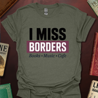 I Miss Borders Books Music Cafe T-Shirt