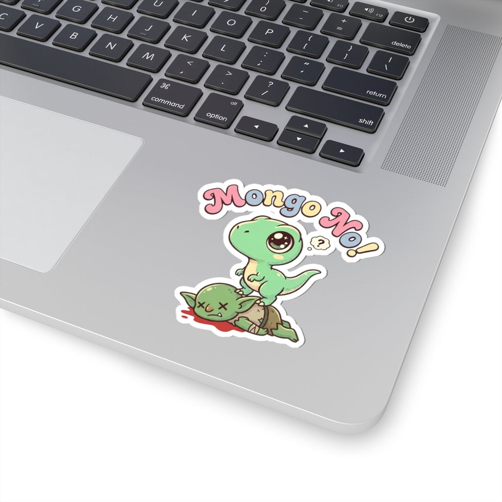 Mongo No! Sticker