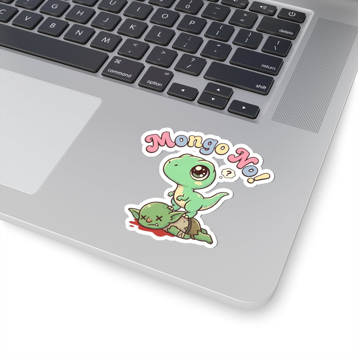 Mongo No! Sticker
