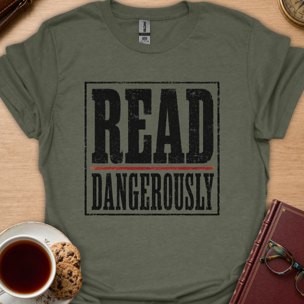 Read Dangerously T-Shirt