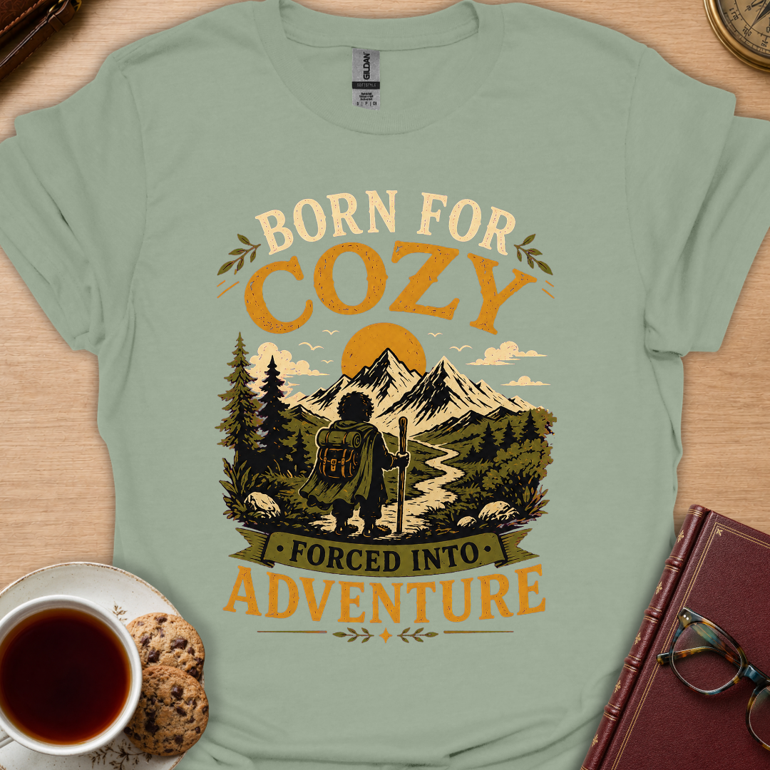 Born For Cozy T-Shirt