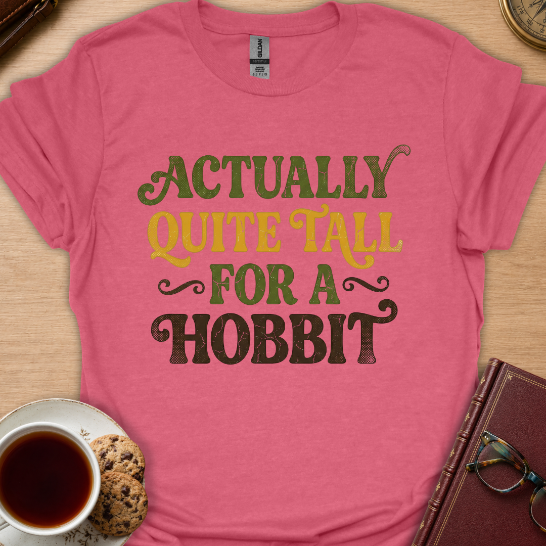 Quite Tall Text T-Shirt