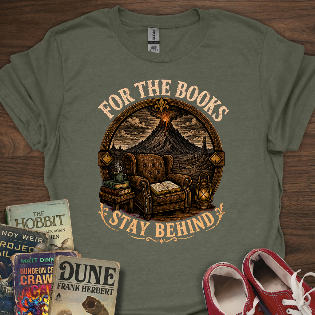 Stay Behind For Books T-Shirt