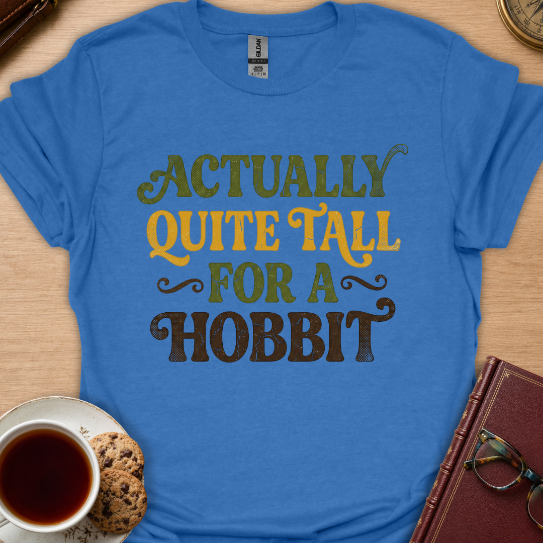 Quite Tall Text T-Shirt