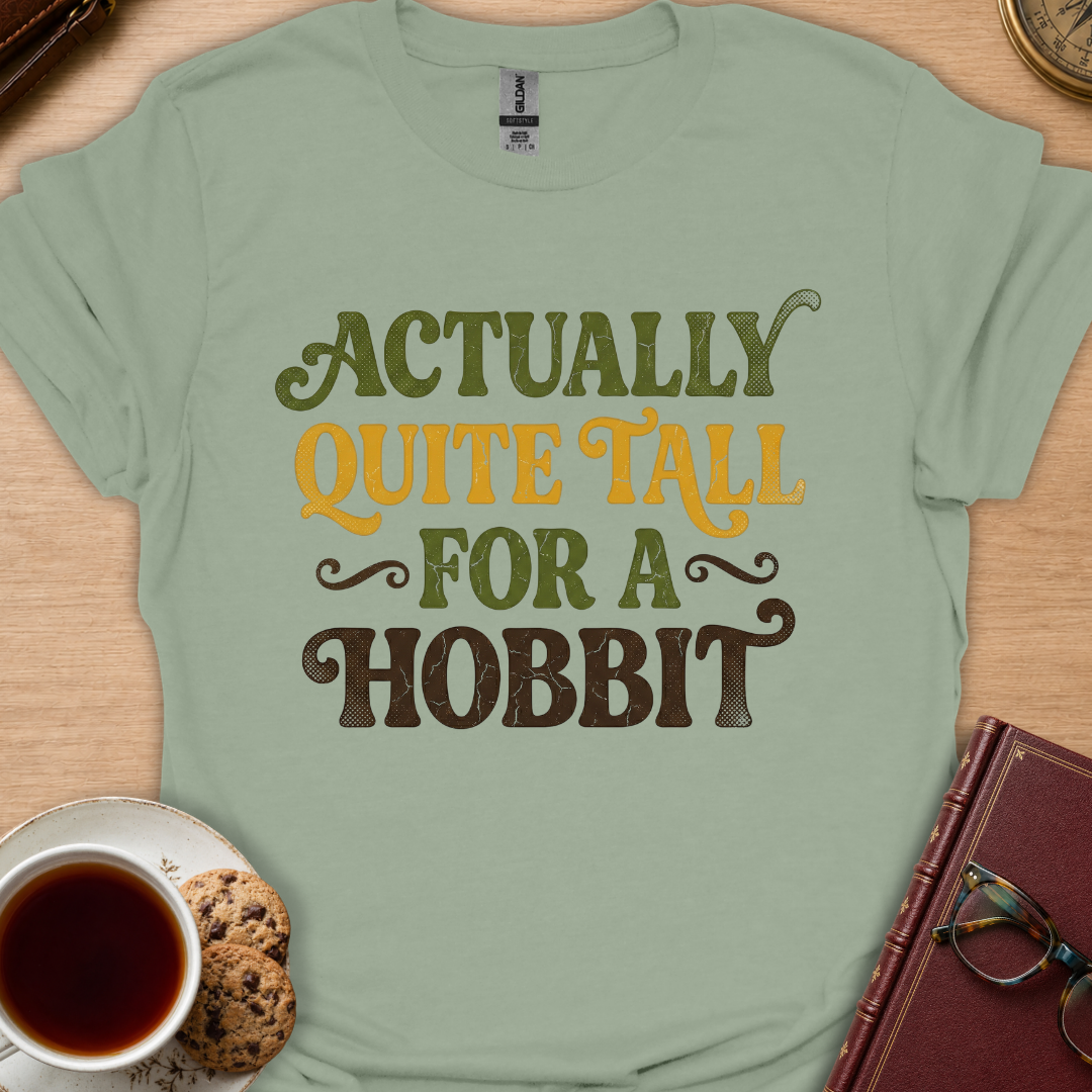 Quite Tall Text T-Shirt